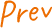 Prev